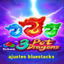 ajustes bluestacks